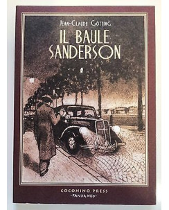 Gotting: Il Baule Sanderson * Coconino Press/Fandango * NUOVO SCONTO -35%