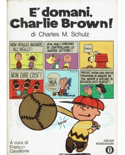 Oscar Mondadori  342 è domani Charlie Brown di C. Schulz ed. Mondadori BO 