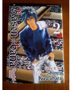Rasen Bana di Shinya Kuwabara  N.  2 - Ed. Jpop  Sconto 30%