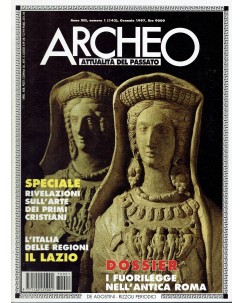 Archeo n. 143 anno '97 i fuorilegge nell'antica Roma ed. De Agostini FF05