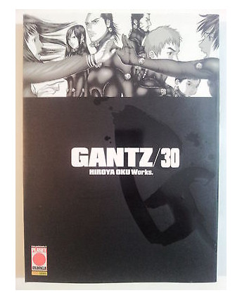 Gantz n. 30 di Hiroya Oku - Prima Edizione Planet Manga * NUOVO!!! *