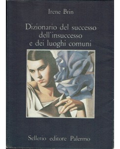 Irene Brin : dizionario del successo dell'insuccesso ed. Sellerio A68