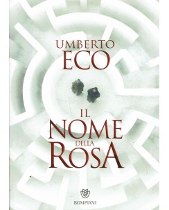 Umberto Eco : il nome della rosa ed. Bompiani A24