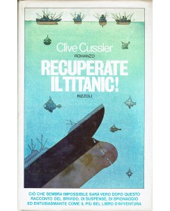Clive Cussler : recuperate il Titanic ed. Rizzoli A66