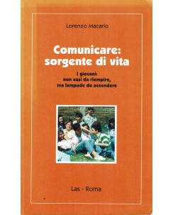Lorenzo Macario : comunicare sorgente di vita ed. Las A35