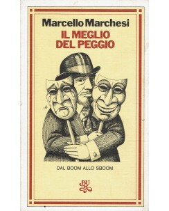 Marcello Marchesi : il meglio del peggio ed. Bur A35
