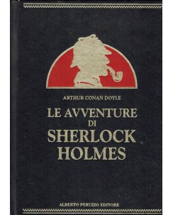 Arthur Conan Doyle : le avventure di Sherlock Holmes ed. Alberto Peruzzo A28
