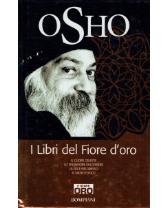 Osho : i libri del fiore d'oro ed. Bompiani A06