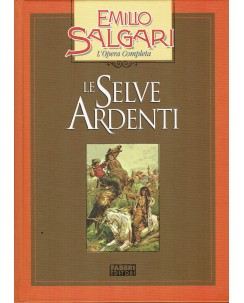 Emilio Salgari : le selve ardenti ed. Fabbri A60