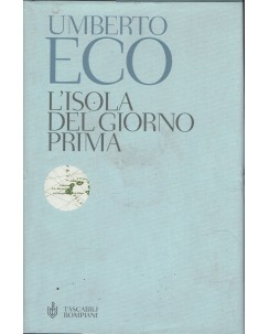 Umberto Eco : l'isola del giorno prima ed. Tascabili Bompiani A83