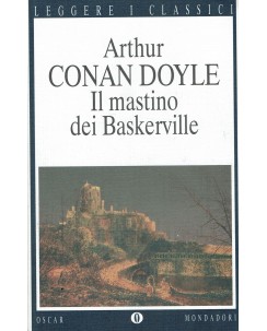 Arthur C. Doyle : il mastino dei Baskerville ed. Oscar Mondadori A99