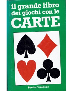 Benito Carobene : il grande libro dei giochi con le carte ed. Salani A28