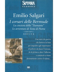 Emilio Salgari : i corsari delle Bermude ed. Superbur Classici A99