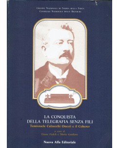 Ettore Fedeli : conquista telegrafia senza fili ed. Nuova Alfa A31