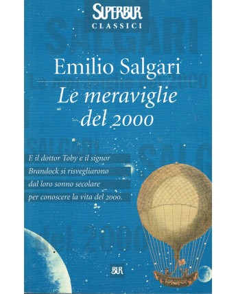Emilio Salgari : le meraviglie del 2000 ed. SuperBur Classici A61