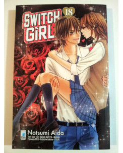 Switch Girl di Natsumi Aida N.18 Star Comics -10% * NUOVO! *