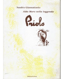 Sandra Giannattasio : Aldo Moro nella leggenda Priolo ed. Festa FF05