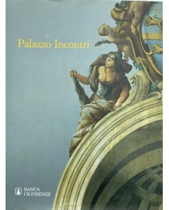 Palazzo Incontri ed. Banca CR Firenze FF08