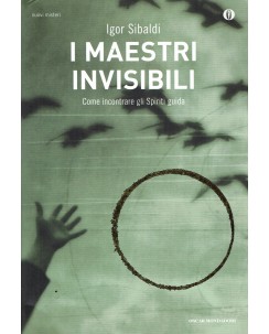 Igor Sibaldi : i maestri invisibili ed. Oscar Mondadori A28