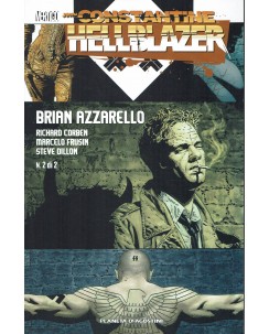 HellBlazer  2 di Azzarello Corben e Dillon ed. Planeta DeAgostini FU49
