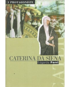 Edgarda Ferri : Caterina Da Siena BLISTERATO ed. Mondadori A44