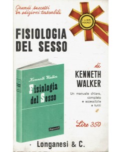 Kenneth Walker : fisiologia del sesso ed. Longanesi e C. A34