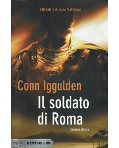 Conn Iggulden : il soldato di Roma ed. Piemme Besteller A11