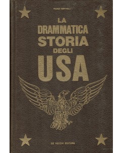 Franco Martinelli : la drammatica storia degli USA ed. De Vecchi A27