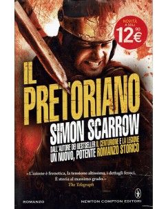 Simon Scarrow : il pretoriano ed. Newton Compton Editori A27