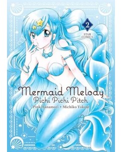 Mermaid Melody pichi pichi pitch  2 di P. Hanamori NUOVO ed. Star Comics 