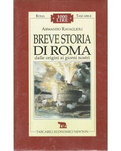Armando Ravaglioli : breve storia di Roma ed. Tascabili Economici Newton A07