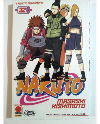 Naruto il Mito n.32 di Masashi Kishimoto - Prima Edizione Planet Manga