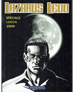 Lazarus Ledd Lucca 2009 Arizona Moon VARIANT FUORISERIE Capone ed. Star BO08