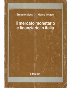E. Monti : il mercato monetario e finanziario in Italia ed. Il Mulino FF12