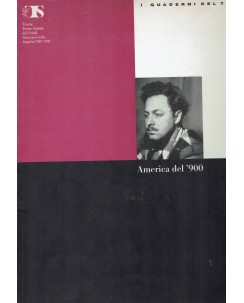 I quaderni del teatro : America del '900 ed. Art& FF13