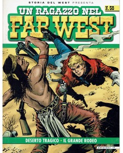 Storia del West presenta un ragazzo nel Far West  56 di Ferrero ed. If BO09