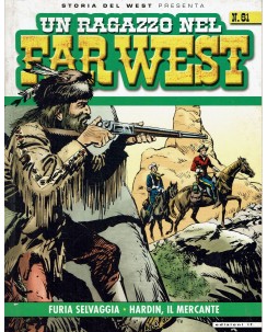 Storia del West  61 presenta un ragazzo nel Far West di Ferrero ed. If BO09