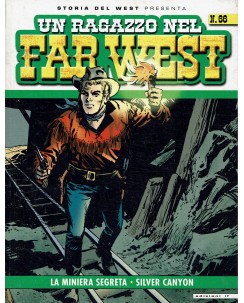Storia del West  66 presenta un ragazzo nel Far West di Ferrero ed. If BO09
