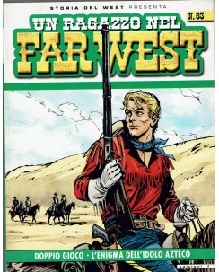 Storia del West  63 presenta un ragazzo nel Far West di Ferrero ed. If BO09
