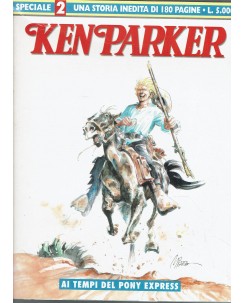 Ken Parker speciale 2 ai tempi del Pony Express di Milazzo ed. Bonelli BO09