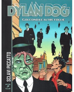 Dylan Dog Golconda e altre follie di Sclavi ed. Bonelli BO09