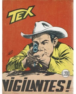 Tex  63 Vigilantes prima edizione Lire 200 MG CONTINUA ed. Araldo