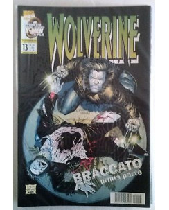 Wolverine N.143/13 Braccato I Parte - Edizioni Marvel Italia