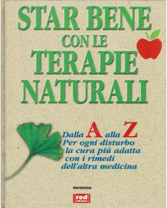 Star bene con le terapie naturali dalla A alla Z e. Red Edizioni FF11