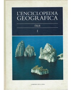 L'enciclopedia geografica Italia vol. I ed. Corriere della Sera FF11