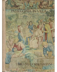 Libro dei giorni italiani passeggiata in villa ed. Enit FF11