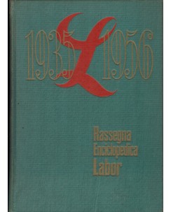 Rassegna enciclopedica Labor 1935-1956 ed. Labor FF11