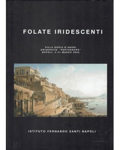 Folate iridescenti ed. Istituto Fernando Santi Napoli FF11