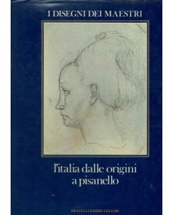 I disegni del maestro  3 Italia origini a Pisanello ed. Fratelli Fabbri FF11