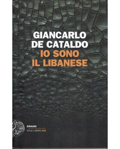 Giancarlo De Cataldo : io sono il Libanese ed. Einaudi A59